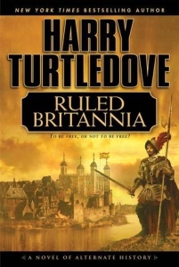 Harry Turtledove - Ruled Britannia_(cover)